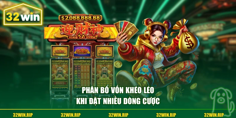 Phân bổ vốn khéo léo khi đặt nhiều dòng cược